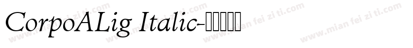 CorpoALig Italic字体转换